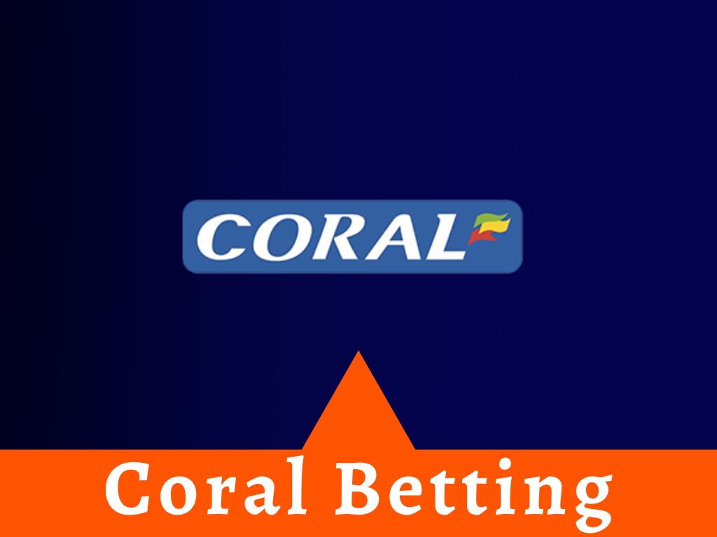 All about Coral sports betting platform